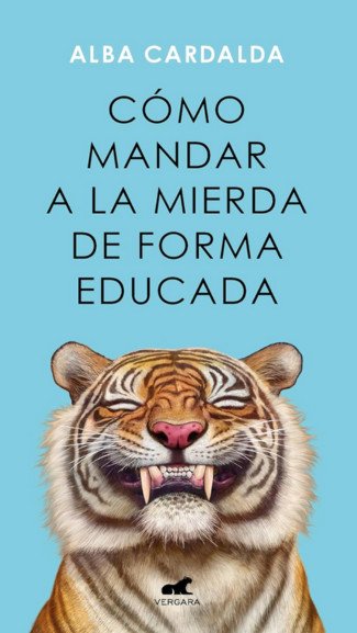 Cómo Mandar a la Mierda de Forma Educada